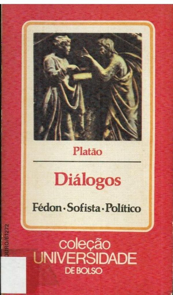 Diálogos - Fédon - Sofista - Político